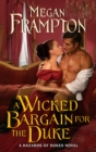 A Wicked Bargain for the Duke : A Hazards of Dukes Novel - eBook