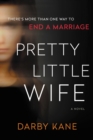 Pretty Little Wife : A Novel - Book