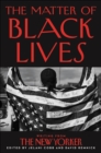 The Matter of Black Lives : Writing from The New Yorker - eBook