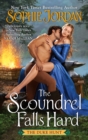 The Scoundrel Falls Hard : The Duke Hunt - eBook