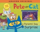 Pete the Cat Parents' Day Surprise - Book