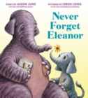 Never Forget Eleanor - Book