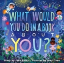 What Would You Do in a Book About You? - Book