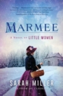 Marmee : A Novel - Book