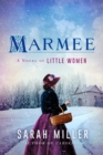 Marmee : A Novel - eBook