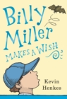 Billy Miller Makes a Wish - eBook