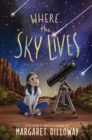 Where the Sky Lives - Book