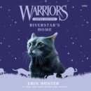 Warriors Super Edition: Riverstar's Home - eAudiobook