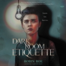 Dark Room Etiquette - eAudiobook
