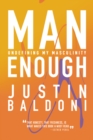 Man Enough : Undefining My Masculinity - eBook