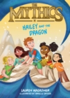 The Mythics #2: Hailey and the Dragon - eBook