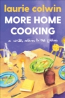 More Home Cooking : A Writer Returns to the Kitchen - eBook