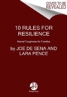 10 Rules for Resilience : Mental Toughness for Families - Book
