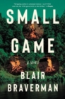 Small Game : A Novel - Book