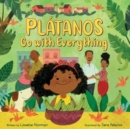 Platanos Go with Everything - Book