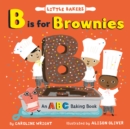 B Is for Brownies: An ABC Baking Book - Book