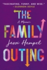 The Family Outing : A Memoir - Book