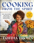 Cooking from the Spirit : Easy, Delicious, and Joyful Plant-Based Inspirations - eBook