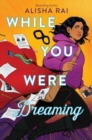While You Were Dreaming - Book