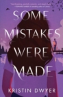 Some Mistakes Were Made - Book