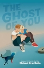 The Ghost of You - Book