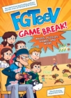FGTeeV: Game Break! - Book