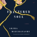 Fractured Soul : A Novel - eAudiobook