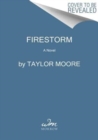 Firestorm : A Garrett Kohl Novel - Book