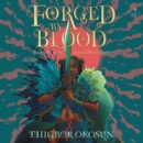 Forged by Blood : A Novel - eAudiobook