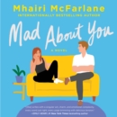 Mad About You : A Novel - eAudiobook