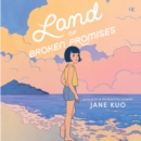 Land of Broken Promises - eAudiobook