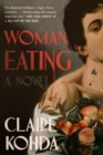 Woman, Eating : A Literary Vampire Novel - eBook