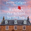 Rules at the School by the Sea : The Second School by the Sea Novel - eAudiobook