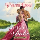 It Had To Be a Duke : A Novel - eAudiobook