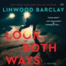 Look Both Ways : A Novel - eAudiobook
