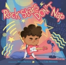 Rock Stars Don’t Nap - Book