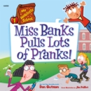 My Weirdtastic School #1: Miss Banks Pulls Lots of Pranks! - eAudiobook