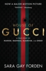 The House of Gucci [Movie Tie-in] UK : A True Story of Murder, Madness, Glamour, and Greed - Book