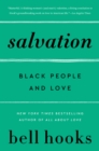 Salvation : Black People and Love - eBook