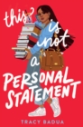 This Is Not a Personal Statement - eBook