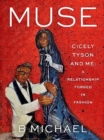 Muse : My Relationship With Cicely Tyson, Forged in Fashion - Book