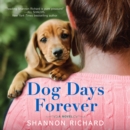 Dog Days Forever : A Novel - eAudiobook