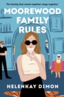 Moorewood Family Rules : A Novel - eBook