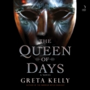 The Queen of Days : A Novel - eAudiobook