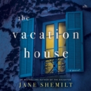 The Vacation House : A Novel - eAudiobook