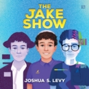 The Jake Show - eAudiobook