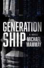 Generation Ship : A Novel - Book