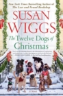 The Twelve Dogs of Christmas : A Novel - Book