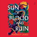 Sun of Blood and Ruin : A Novel - eAudiobook