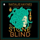 Stone Blind : A Novel - eAudiobook